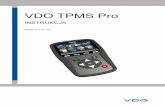 VDO TPMS Pro · Instrukcja Narzędzia TPMS UM-366EVB-PL Instrukcja VDO TPMS Pro 6/39 Ikony w pasku górnym Narzędzie jest podłączone poprzez USB. Moduł OBD jest …