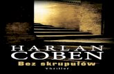 HARLAN COBEN - wydawnictwoalbatros.com promocyjne/coben-bez... · — Chrzanić go!—zawołał, udając,że kipiz wściekłości. — Słyszysz, Bolitar? Rozumiesz, co mówię? Idź