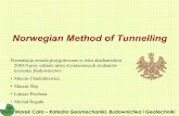 Norwegian Method of Tunnelling - Strona główna AGHhome.agh.edu.pl/~cala/prezentacje/NMT.pdf · Norwegian Method of Tunnelling (NMT) Marek Cała – Katedra Geomechaniki, Budownictwa