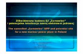 Zlikwidowana budowa EJ „Zarnowiec” i potencjalna ...primaria-cernavoda.ro/Fisiere/GMF/PrezentareGniewinoPolonia.pdf · Power consumption in pumping mode: 800 MW (time: 6.5 hrs)