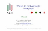 Wst ęp do probabilistyki i statystyki - Strona główna AGHhome.agh.edu.pl/~swatow/downloads/6-W1_WdPiS-EiT-NS-wstep.pdf · probabilistyka ) – dział matematyki zajmuj ący si
