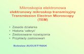Mikroskopia elektronowa elektronowy mikroskop transmisyjny ...mif.duo.netstrefa.pl/badstruk_files/TEM.pdf · Mikroskopia elektronowa elektronowy mikroskop transmisyjny Transmission