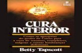 Betty Tapscott - Cura Interior - ibpan.com.bribpan.com.br/images/stories/Downloads/Estudos_Biblicos/Cura... · Cura Interior Como se apropriar do poder de Cristo para a cura de traumas,