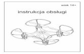 wiek 14+ - maibang.pl · 1.wstęp 2.Części drona i ogólny widok Zdalnie sterowany quadrocopter z możliwością latania w każdym kierunku. Proszę przeczytać instrukcję obsługi