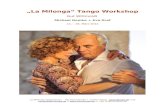 „La Milonga“ Tango Workshop - gut-wittmoldt.de · „La Milonga“ Tango Workshop Gut Wittmoldt Michael Domke + Eva Graf 14. – 16. März 2014 La Milonga Tangoreisen Michael