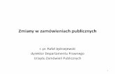 Zmiany w zamówieniach publicznych - ppp.gov.pl · Środki naprawcze (tzw.self-cleaning) Każdy wykonawca ma możliwość przedstawienia dowodów swojej rzetelności, pomimo istnienia
