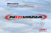 Sprężarki śrubowe olejowe o regulowanej prędkości … zmiennoNirvana_05_PL.pdfWysokosprawny silnik HPM sprężarki Nirvana praktycznie nie posiada zużywających się części.