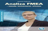 Agnieszka Folejewska Analiza FMEA - bg.uni.opole.plbg.uni.opole.pl/wp-content/uploads/ED-FMEA.pdf · Rozwój przedsiębiorstwa wymaga ciągłego inwestowania w jakość, a konkretnie