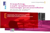 Jutta Kreyenberg Coaching, czyli wspieranie rozwoju ...m.publio.pl/files/samples/92/43/8c/50171/Coaching-czyli-wspieranie... · Coaching stał się wyjątkowo modnym pojęciem, jednak