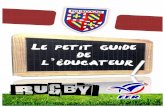 LE PETIT GUIDE DE - franchecomte-rugby.com · 7 !!!! # #!! #!!!!!"#$%$!&'%(#!(#!)*+(',-$#'.!"#$%&!