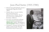 Jean-Paul Sartre (1905-1980) - kul.pl · Jean-Paul Sartre (1905-1980) • Filozof egzystencjalizmu, pisarz i dramaturg (Nagroda Nobla – 1964). • Dzieła: Bycie i nico ść (1943),