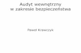 Audyt wewnętrzny w zakresie bezpieczeństwa - IPSec.pl · auditing or reviewing ISMSs against ISO/IEC 27002 (i.e. auditing the organization’s controls for their suitability in