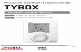 Poradnik montażu i użytkowania TYBOX - Interex … · TYBOX TYBOX Termostat programowalny TYBOX 711 - Wersja z zasilaniem 230V 6050382 TYBOX 710 - Wersja z bateriami 6050383 Poradnik