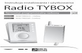 Instrukcja instalowania i użytkowania RADIO TYBOX · RADIO TYBOX Instrukcja instalowania i użytkowania Termostat programowalny radiowy RADIO TYBOX 820 - 2 strefowy 6050384 RADIO