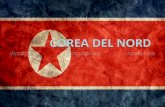 COREA DEL NORD - I.C. "G. Segantini" Asso · La Corea del Nord condivide la lingua coreana con la Corea del Sud. Esistono differenze dialettali ... 1. Ospita numerose prigioni e persino