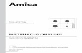 KUCHENKI GAZOWEJ - data.amica.com.pl · - szerokość 580 mm - masa kuchenki 8,4 kg Kuchenka wyposażona jest w palniki: 1 - palnik pomocniczy ... nia 2002 r. w sprawie warunków