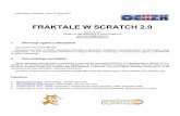 FRAKTALE W SCRATCH 2 - zkomputerem.pl · Celem warsztatów jest zapoznanie uczestników z nową wersją środowiska SCRATCH 2.0 opublikowaną w styczniu 2013 r. Wersja ta nie wymaga