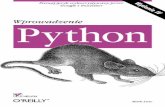 Python. Wprowadzenie. Wydanie IVpdf.helion.pl/pytho4/pytho4-4.pdf · Python obsługuje także zaawansowane mechanizmy pozwalające na ponowne wykorzystanie kodu, takie jak programowanie