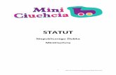 STATUT - puchpuch.plpuchpuch.pl/wp-content/uploads/2018/10/Statut-MC.pdf · 4 Dokument wewnętrzny Niepublicznego Żłobka MiniCiuchci j) w porozumieniu z Dyrektorem Żłobka nawiązuje