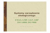 Systemy zarządzania ekologicznego - CARSEKTcarsekt.eu/haccp/haccp(1).pdf · Element systemu EMAS ISO 14001: 1996 ... ISO 19011:2002 Guidelines on Quality and/or Environmental Management