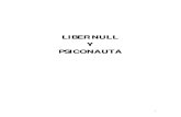 LIBER NULL Y PSICONAUTA - Libro Esotericolibroesoterico.com/biblioteca/Proyeccion_Astral/Peter J... · 2017-03-23 · LIBER NULL Y PSICONAUTA. 2 LIBER NULL Y PSICONAUTA (Segundo volumen: