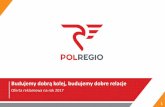 Budujemy dobrą kolej, budujemy dobre relacje - polregio.pl · posiadamy ponad 220 kas w całej Polsce, w których sprzedajemy miesięcznie około 3 mln biletów Nasi podróżni miesięcznie