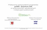 Praktyczne wykorzystanie programów gvSIG i Quantum GIS w ...holmes.iigw.pl/...Praktyczne_wykorzystanie_programow_gvSIG_i_QGIS.pdf · Praktyczne wykorzystanie programów gvSIG i Quantum