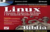 Linux. Biblia. Ubuntu, - Księgarnia internetowa informatyczna …pdf.helion.pl/libi21/libi21.pdf · 2011-10-07 · 8 Linux. Biblia. Ubuntu, Fedora, Debian i 15 innych dystrybucji
