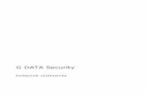 G DATA Securitymirror02.gdata.de/dl_poland/uni/cur/manualr.pdf · 6 G DATA Security napędzie, i zamiast systemu Windows uruchamia się system operacyjny z płyty startowej. Aby uruchomić