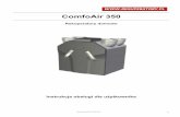 ComfoAir 350 - Rekuperatorrekuperator.mazowsze.pl/pliki/comfoAir350 instrukcjauzytkownika01... · ComfoAir 350 zapewnia dodatkowo możliwość tzw. „swobodnego chłodzenia” poprzez
