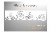 Rower wywodzi się od prymitywnych pojazdów, przeważniekwasnicki.prawo.uni.wroc.pl/pliki/Sumarov Historia Roweru.pdf · Rower wywodzi się od prymitywnych pojazdów, przeważnie
