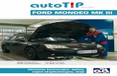 FORD MONDEO MK III - diamond-car.pl · Ford Mondeo MK3 - historia modelu 2000 Debiut Mondeo MK3 w wersji sedan, hatchbacki i kombi. W pa-lecie silników znajdują się m.in. jednostki