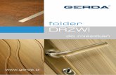 DRZWI - gerda24h.plgerda24h.pl/wp-content/uploads/2018/08/GERDA_Folder_Drzwi_do... · DO MIESZKAŃ drzwi GERDA Panele drzwiowe, to wykonane z materiałów drewnopochodnych ozdobne