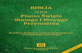 BIBLIA - feib.pl · BIBLIA to jest Pismo Święte Starego i Nowego Przymierza Przekład z języka hebrajskiego, aramejskiego i greckiego Ewangeliczny Instytut Biblijny ... (PDF) OD