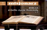 BIBLIA - misjonarz.pl · Małgorzata Madej – Biblia – źródło życia Kościoła s. 3 kard. Luis Antonio Tagle – Rozmawiajcie ze sobą o Słowie Bożym! s. 6 Maria Werner FMM,