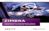 ZIMBRA - aplitt.pl · Zimbra to oparte na otwartym oprogramowaniu rozwiązanie wspierające pracę grupową i wymianę informacji. Kompleksowe rozwiązanie wspierające pocztę elektroniczną