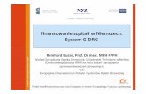 Finansowanie szpitali w Niemczech: System G-DRGeurodrg.projects.tu-berlin.de/publications/Reinhard Busse_plx.pdf · Finansowanie szpitali w Niemczech –system G-DRG 15 +przynajmniej