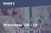 Warsztaty UX / UI - Husky Designhuskyagency.com/assets/pdf/HUSKY_warsztaty_UX_UI.pdf · Google uhonorował Emilię tytułem UX/UI Google Expert i wyszkolił na Mastera w metodologii