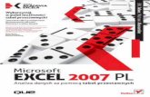 Microsoft Excel 2007 PL.pdf.helion.pl/e27aae/e27aae-2.pdf · Excel 2007, naucz siê je tworzyæ, dostosowywaæ do swoich potrzeb, wykorzystaj je do przygotowania z³o¿onych raportów,