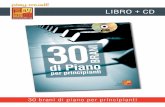LIBRO + CD - play-music.com · ragtime, di blues, di rock, opere inedite... c’è di tutto! Inoltre le diteggiature sono indicate per ogni composizione in modo da aiutare il pianista