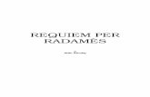 Requiem per Radamès - Aldo Nicolaj · Al Met di New York, ... Per giudicare una cantante occorre una cultura musicale che permetta di ... Possiedo una tomba monumentale con tanto
