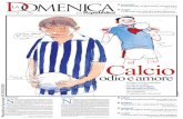 Calcio - La Repubblica.it - News in tempo reale - Le ...download.repubblica.it/pdf/domenica/2006/28052006.pdf · ne adesso il sospetto che mio padre andasse a fare il pieno al- ...