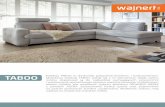 TABOO - wajnert.pl produktowa.pdf · TABOO Kolekcja TABOO to doskonałe połączenie komfortu i funkcjonalności. Modułowa kolekcja TABOO składa się z 37 elementów dzięki czemu