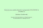 Statystyczna analiza danych w programie STATISTICA (wykład ...agrobiol.sggw.waw.pl/biometria/media/gozdowski/dr_stat2.pdf · W programach statystycznych (również w programie Statistica)