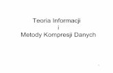 Teoria Informacji i Metody Kompresji Danych - fc.put.poznan.plfc.put.poznan.pl/materials/116-timkod--inf-i-miara-inf-1--sent.pdfmat.teoria informacji «dział matematyki stosowanej