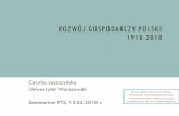 ROZWÓJ GOSPODARCZY POLSKI 1918-2018pts.stat.gov.pl/download/gfx/pts/pl/defaultaktualnosci/36/48/1/1/... · WYKORZYSTYWANIE W CZĘŚCILUB CAŁOŚCI ... w miastach powyżej 10 tys.