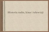 Historia radia, kina i telewizji - sound.eti.pg.gda.pl · Narodziny radia • 1887 Hertz odkrył fale elektromagnetyczne • 1989 Marconi wynajduje telegraf bez drutu • 1907 Dźwięk,