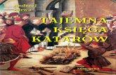 TAJEMNA KSIĘGA KATARÒW - images.nexto.plimages.nexto.pl/upload/publisher/Armoryka/PDF/public/tajemna... · Tajemna księga Katarów 74 ... historia przechowała o nim tylko fragmentaryczne