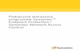 Podręcznik wdrażania programów Symantec™ Endpoint ...origin-symwisedownload.symantec.com/resources/sites/SYMWISE/... · umowa licencyjna dołączona do oprogramowania nie powoduje