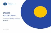 JAKOŚĆ KSZTAŁCENIA - jakosc.umk.pljakosc.umk.pl/prezentacja-JK-09-11-2016.pdf · wyznaczanie kierunku doskonalenia i zatwierdzanie harmonogramów działań wynikających z Systemu